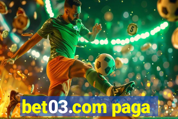 bet03.com paga